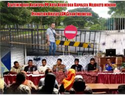Statemen dari Kasatpol PP Kota Kediri dan Kapolsek Mojoroto menjadi Perhatian Khusus LSM Gerak Indonesia.