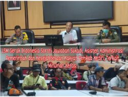 LSM Gerak Indonesia Soroti Jawaban Sukadi, Asisten Administrasi Pemerintah dan Kesejahteraan Pemkab Kediri Terkait Minuman Keras.