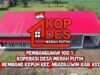 KDMP Rembangkepuh Kediri Rampung 100%: “Ekonomi Desa Kuat, Masyarakat Sejahtera!.