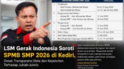 LSM Gerak Indonesia Soroti SPMB SMP 2026 di Kediri, Desak Transparansi Data dan Kepatuhan Terhadap Juklak-Juknis.