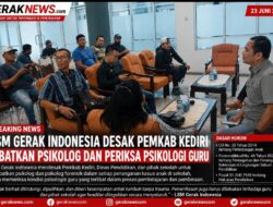 LSM Gerak Indonesia Desak Pemkab Kediri Libatkan Psikolog dan Periksa Psikologi Guru.