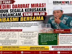 GUS FUAT : KEDIRI DARURAT MIRAS! INDUK SEGALA KERUSAKAN MENGANCAM,YANG WAJIB DIBASMI BERSAMA